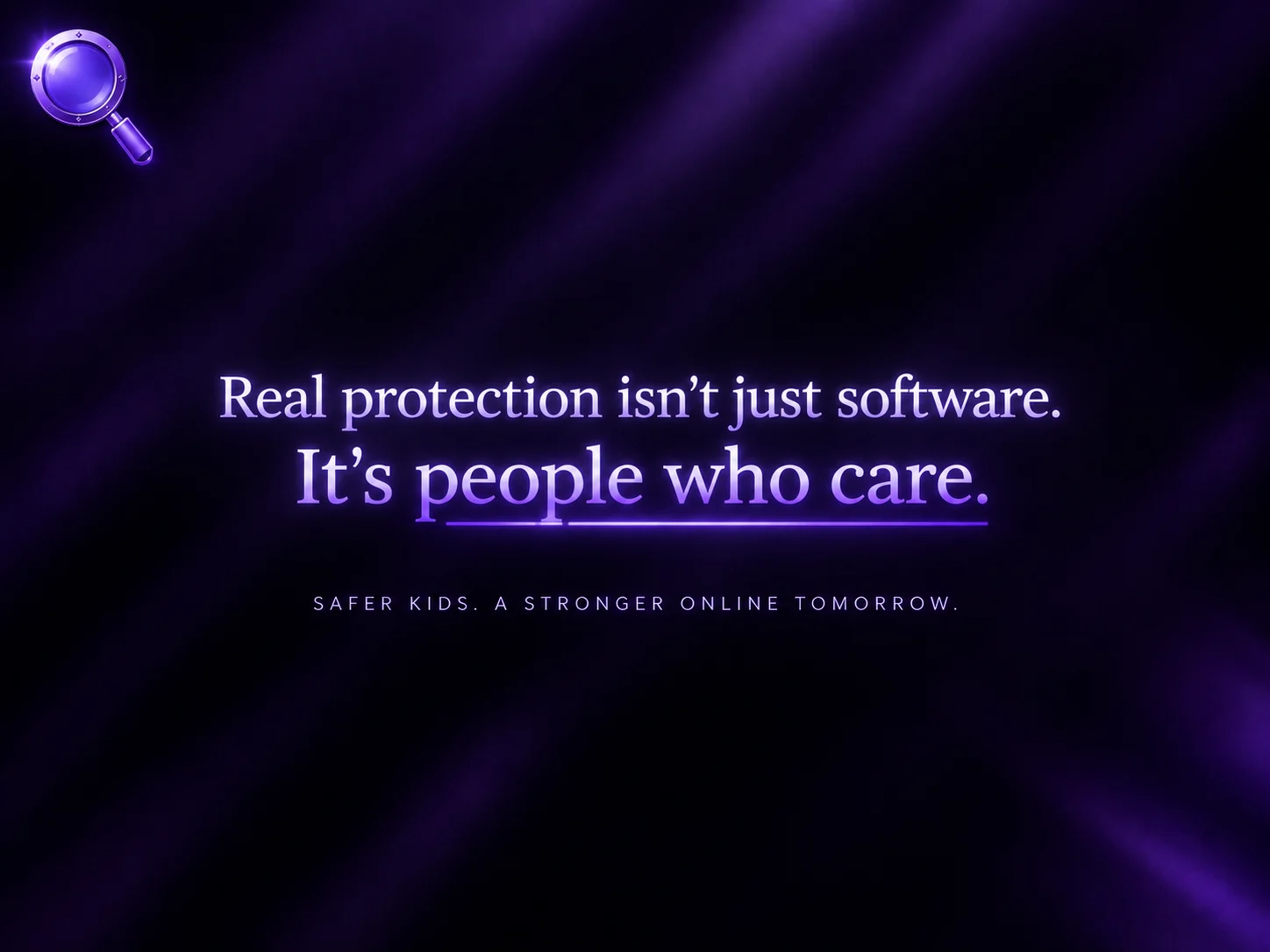 Infora banner: Real protection isn't just software. It's people who care. Safer kids. A stronger online tomorrow.